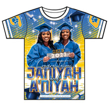 Load image into Gallery viewer, "Janiyah and Aniyah" Custom Designed Graduation 3D shirt