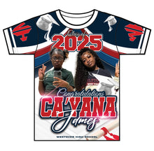 Load image into Gallery viewer, “Ca'Yana” Custom Designed Graduation shirt