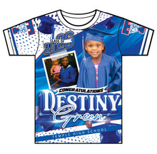 Load image into Gallery viewer, “Destiny Green” Custom Designed Graduation shirt