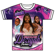 Load image into Gallery viewer, “Deziyah” Custom Designed Graduation shirt