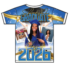 Load image into Gallery viewer, “Kaysheila” Custom Designed 3D Graduation shirt