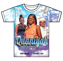 Load image into Gallery viewer, "Quaniyah" Custom Designed Memorial 3D shirt