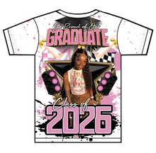 Load image into Gallery viewer, “My'Kayla” Custom Designed 3D Graduation shirt