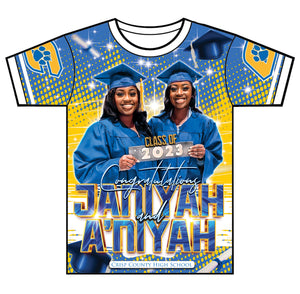"Janiyah and Aniyah" Custom Designed Graduation 3D shirt