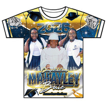 Load image into Gallery viewer, “MaHayley” Custom Designed 3D Graduation shirt
