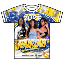 Load image into Gallery viewer, “Nairiah” Custom Designed 3D Graduation shirt
