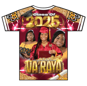 "Va'Raya" Custom Designed Graduation 3D shirt
