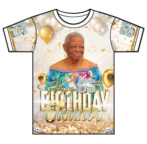 "Eleanor 85th Birthday" Custom Designed Birthday 3D shirt